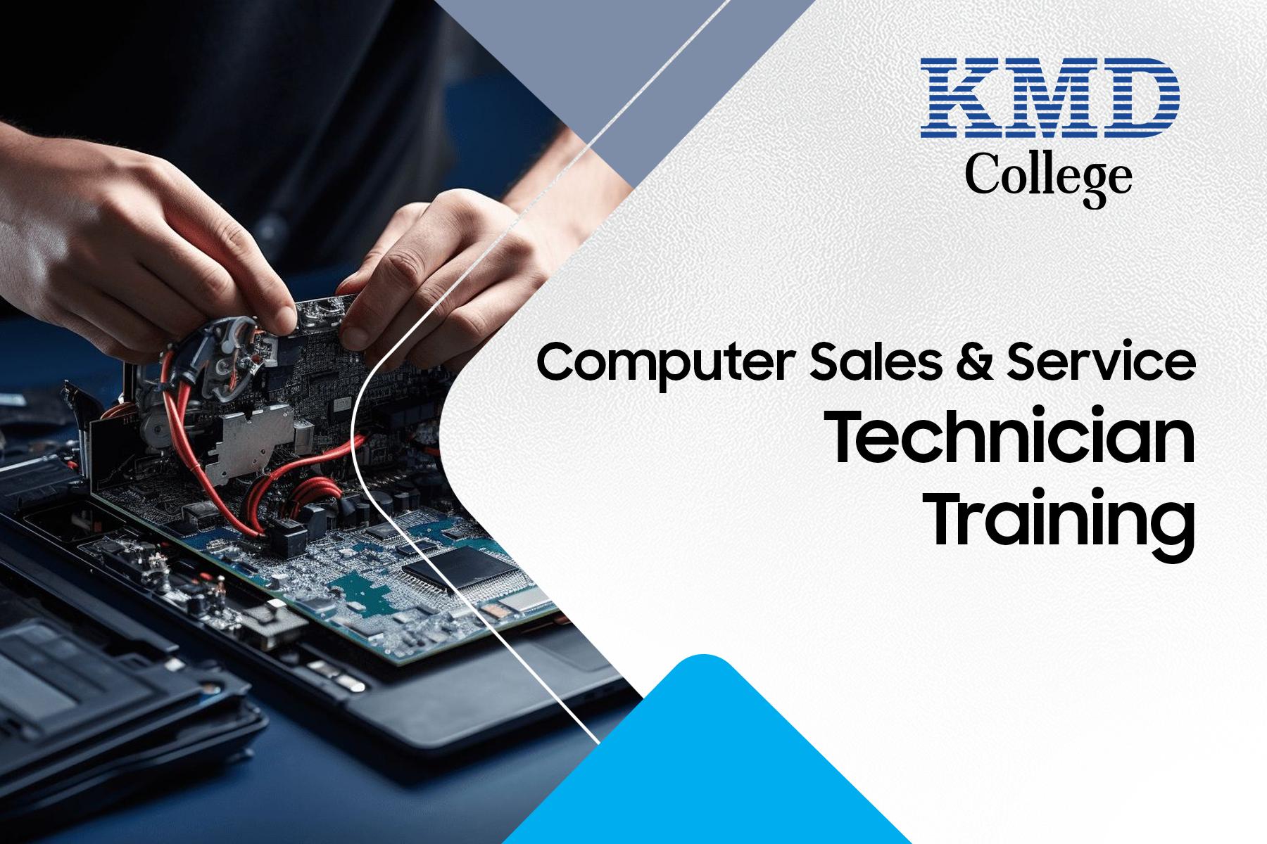 Computer Sales &amp; Service Technician Training